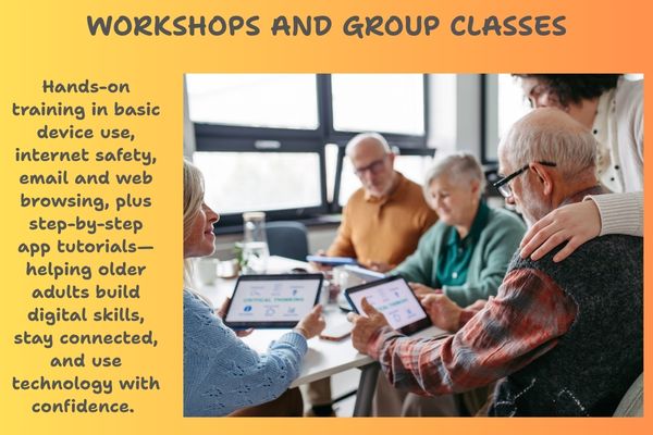 A graphic titled "WORKSHOPS AND GROUP CLASSES" showing a photograph of a group of older adults learning to use tablets together at a table with the guidance of an instructor.